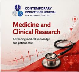 Contemporary Innovation Journal of Medicine and Clinical Research