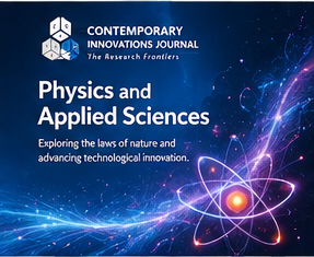 Contemporary Innovation Journal of Physics and Applied Sciences