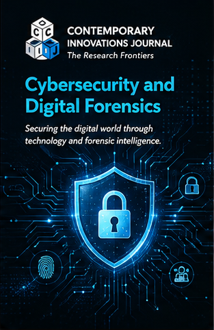 Contemporary Innovation Journal of Cybersecurity and Digital Forensics