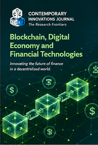 Contemporary Innovation Journal of Blockchain, Digital Economy and Financial Technologies