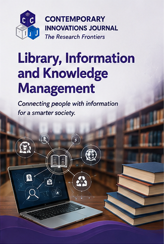 Contemporary Innovation Journal of Library, Information and Knowledge Management