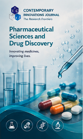 Contemporary Innovation Journal of Pharmaceutical Sciences and Drug Discovery